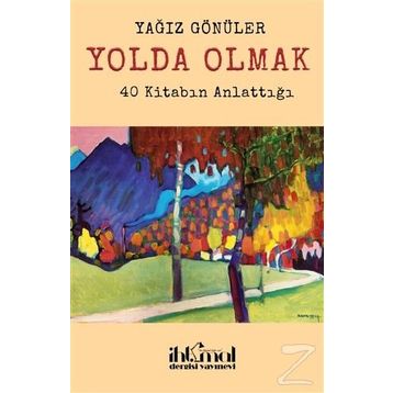 Yolda Olmak - Ümit Aktaş