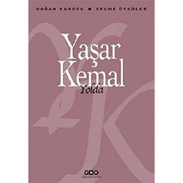 YOLDA - YAŞAR KEMAL