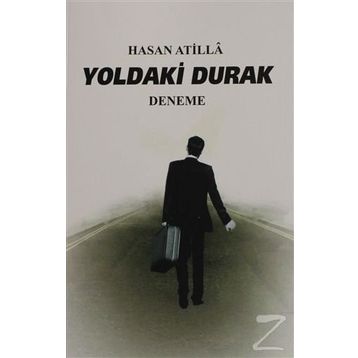 Yoldaki Durak - Hasan Atilla