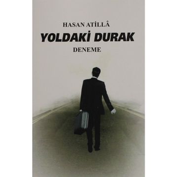 Yoldaki Durak - Hasan Atilla