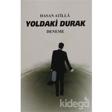 Yoldaki Durak - Hasan Atilla