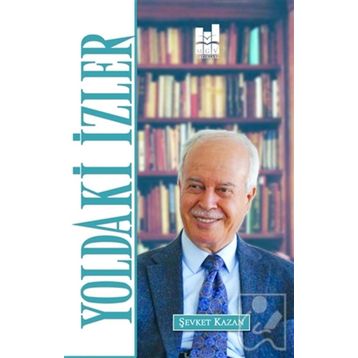 Yoldaki İzler - Şevket Kazan