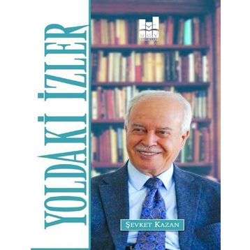 Yoldaki İzler - Şevket Kazan