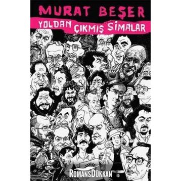 Yoldan Çıkmış Simalar - Murat Beşer