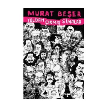 Yoldan Çıkmış Simalar - Murat Beşer