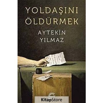 Yoldaşını Öldürmek - Aytekin Yılmaz