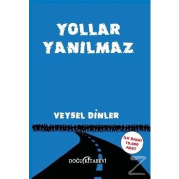 Yollar Yanılmaz - Veysel Dinler