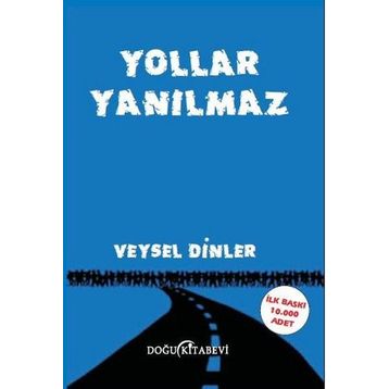 Yollar Yanılmaz - Veysel Dinler