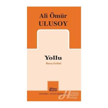 Yollu-Barış Gelini - Ali Ömür Ulusoy