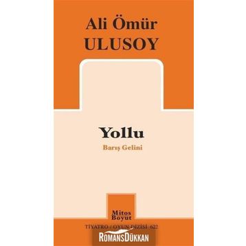 Yollu-Barış Gelini - Ali Ömür Ulusoy