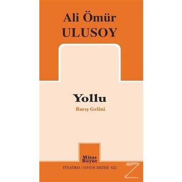 Yollu-Barış Gelini - Ali Ömür Ulusoy