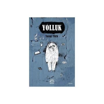Yolluk - Yavuz Türk