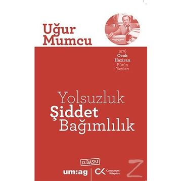 YOLSUZLUK ŞİDDET BAĞIMLILIK - UĞUR MUMCU