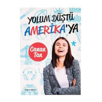 Yolum Düştü Amerika’ya - Canan Tan