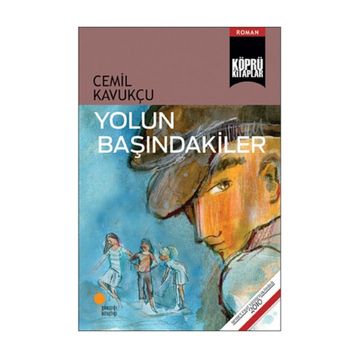 Yolun Başındakiler - Cemil Kavukçu