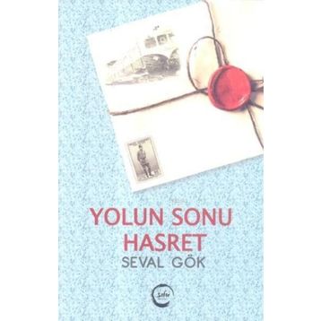 Yolun Sonu Hasret - Seval Gök