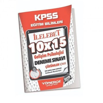 Yönerge 2023 KPSS Eğitim Bilimleri Gelişim Psikolojisi 10x15 Deneme Çözümlü