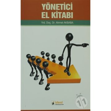 YÖNETİCİ EL KİTABI - AHMET AKBABA
