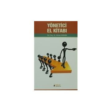 YÖNETİCİ EL KİTABI - AHMET AKBABA