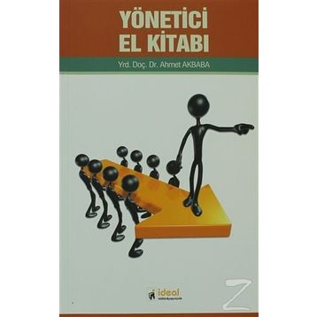 YÖNETİCİ EL KİTABI - AHMET AKBABA