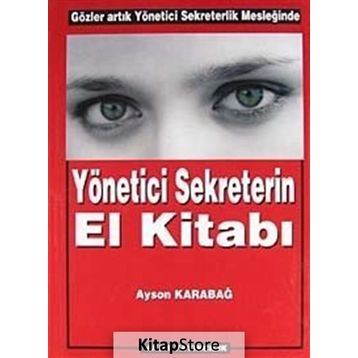 Yönetici Sekreterin El Kitabı - Ayson Karabağ