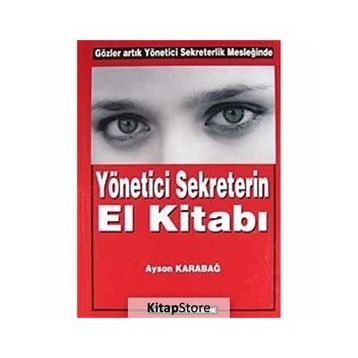 Yönetici Sekreterin El Kitabı - Ayson Karabağ
