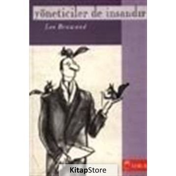 Yöneticiler de İnsandır - Leo Brawand
