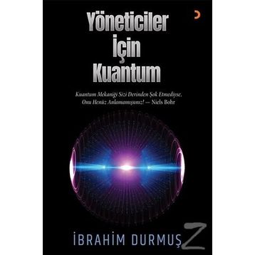 Yöneticiler için Kuantum - İbrahim Durmuş