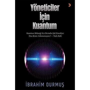 Yöneticiler için Kuantum - İbrahim Durmuş