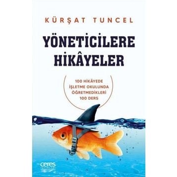 Yöneticilere Hikayeler - Kürşat Tuncel