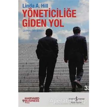 YÖNETİCİLİĞE GIDEN YOL - LINDA A. HILL