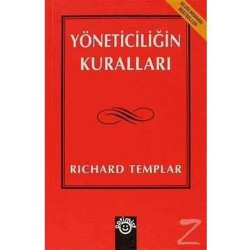 YÖNETİCİLİĞİN KURALLARI - RICHARD TEMPLAR