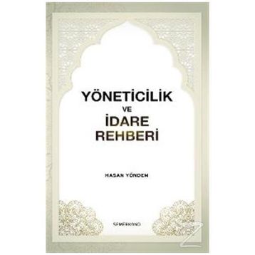 Yöneticilik ve İdare Rehberi - Hasan Yöndem