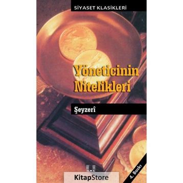 YÖNETİCİNİN NITELIKLERI - ŞEYZERÎ