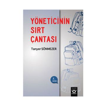 YÖNETİCİNİN SIRT ÇANTASI - TANYER SÖNMEZER