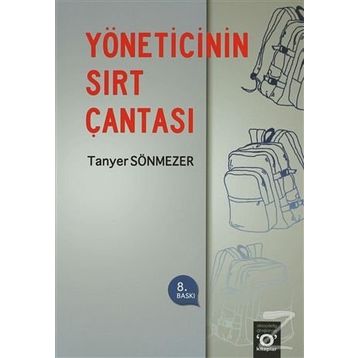 YÖNETİCİNİN SIRT ÇANTASI - TANYER SÖNMEZER