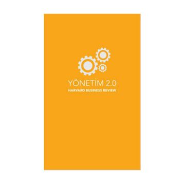 YÖNETIM 2.0 MANAGEMENT TIPS - HARVARD BUSINESS REVIEW