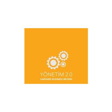 YÖNETIM 2.0 MANAGEMENT TIPS - HARVARD BUSINESS REVIEW