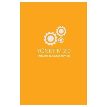 YÖNETIM 2.0 MANAGEMENT TIPS - HARVARD BUSINESS REVIEW