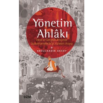 Yönetim Ahlak - Abdulkadir Aksoy