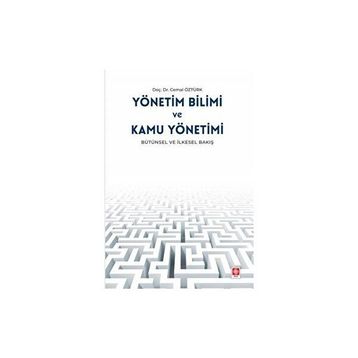 Yönetim Bilimi ve Kamu Yönetimi - Cemal Öztürk