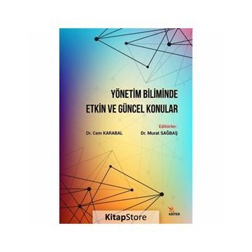 Yönetim Biliminde Etkin ve Güncel Konular Kollektif Kriter Basım Yayın Dağıtım