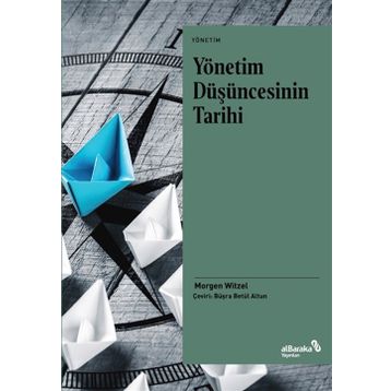 Yönetim Düşüncesinin Tarihi - Morgen Witzel
