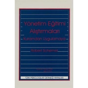 Yönetim Eğitimi Araştırmaları - Robert Schwebel