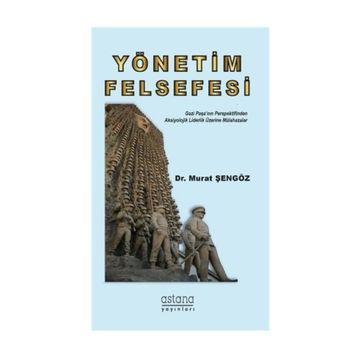 Yönetim Felsefesi - Murat Şengöz