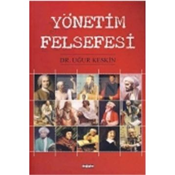 Yönetim Felsefesi - Rıdvan Küçükali
