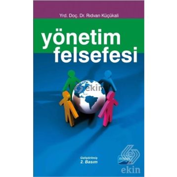 Yönetim Felsefesi - Rıdvan Küçükali