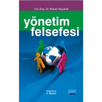 Yönetim Felsefesi - Rıdvan Küçükali