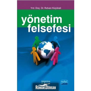 Yönetim Felsefesi - Rıdvan Küçükali