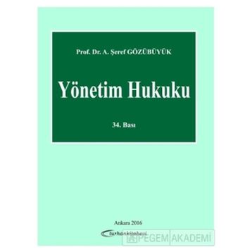 Yönetim Hukuku - Şeref Gözübüyük